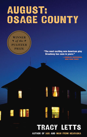 August: Osage County by Tracy Letts