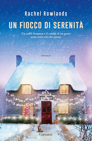 Un fiocco di serenità by Rachel Rowlands