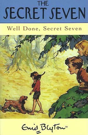 Well Done, Secret Seven by Enid Blyton