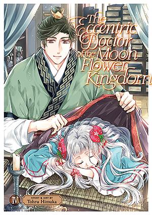 The Eccentric Doctor of the Moon Flower Kingdom Vol. 4 by Tohru Himuka