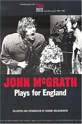 John McGrath - Plays for England by John E. McGrath, John McGrath