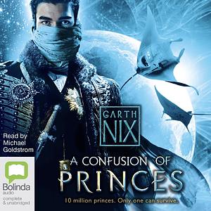 A Confusion of Princes by Garth Nix