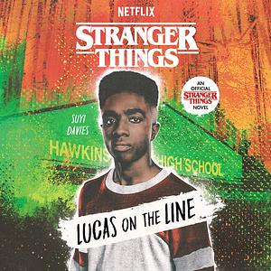 Lucas on the Line by Suyi Davies