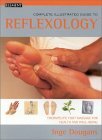 Reflexology: Complete Illustrated Guide by Inge Dougans