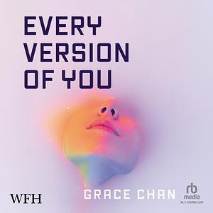 Every Version of You by Grace Chan