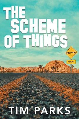The Scheme of Things by Tim Parks