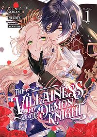The Villainess and the Demon Knight (Manga) Vol. 1 by Nekota, Seikan