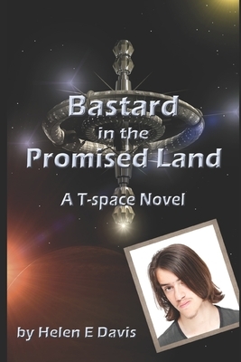 Bastard in the Promised Land by Helen E. Davis