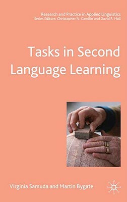 Tasks in Second Language Learning by Martin Bygate, Virginia Samuda