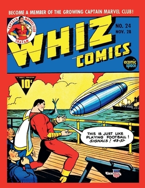 Whiz Comics #24 by Fawcett Publications
