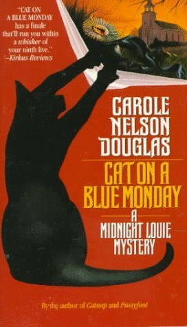 Cat on a Blue Monday by Carole Nelson Douglas