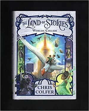 Worlds Collide (Exclusive Edition) (The Land of Stories Series #6) Release Date by Chris Colfer