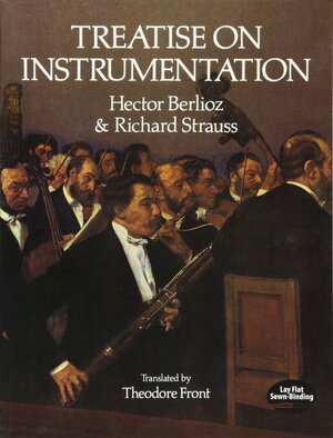 Treatise on Instrumentation by Hector Berlioz