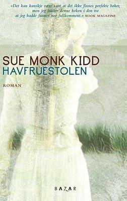 Havfruestolen by Sue Monk Kidd