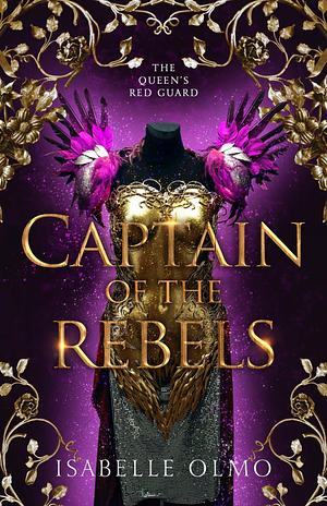 Captain of the Rebels by Isabelle Olmo, Isabelle Olmo