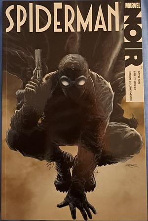 Spiderman Noir by Carmine Di Giandomenico, David Hine, Fabrice Sapolsky