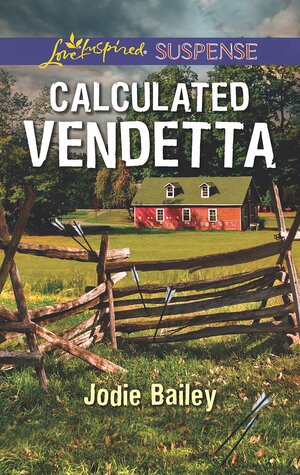 Calculated Vendetta by Jodie Bailey