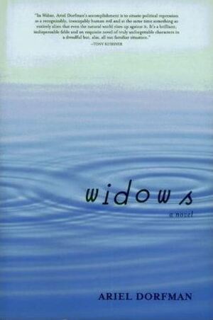 Widows by Stephen Kessler, Ariel Dorfman, Sirgud Lohmann