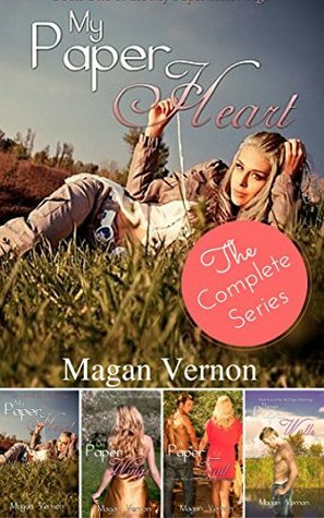 My Paper Heart: The Complete Series by Magan Vernon