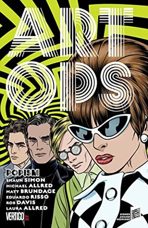 Art Ops, Vol. 2: Popism by Mike Allred, Shaun Simon