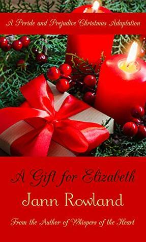 A Gift for Elizabeth by Jann Rowland