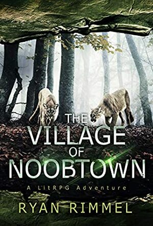 Village of Noobtown by Ryan Rimmel