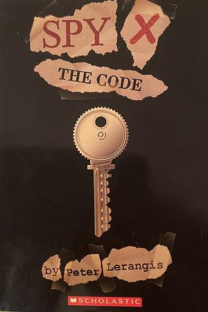 Spy X: The Code by Peter Lerangis