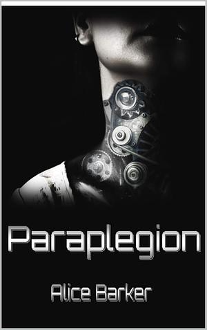 Paraplegion by Alice Barker