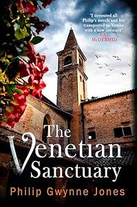 The Venetian Sanctuary by Philip Gwynne Jones