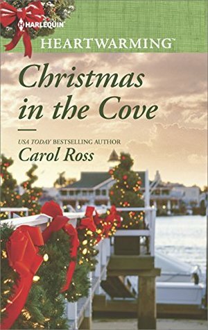 Christmas in the Cove by Carol Ross