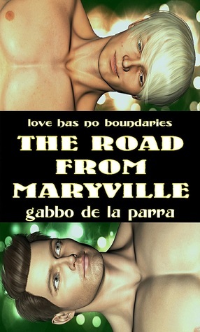 The Road from Maryville by Gabbo De La Parra