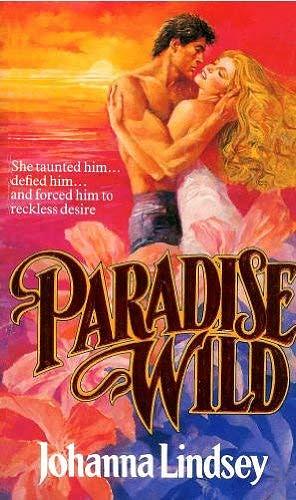 Paradise Wild by Johanna Lindsey