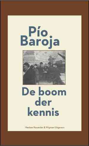 De boom der kennis by Pío Baroja