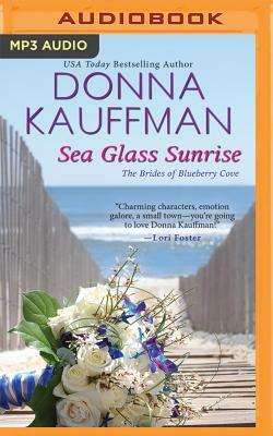 Sea Glass Sunrise by Donna Kauffman