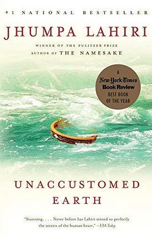 Unaccustomed Earth by Jhumpa Lahiri