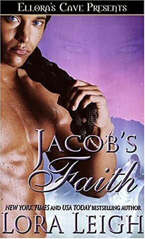 Jacob's Faith by Lora Leigh