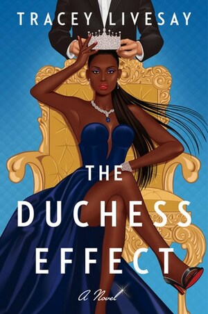 The Duchess Effect by Tracey Livesay