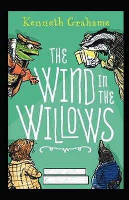 The Wind in the Willows Annotated by Kenneth Grahame