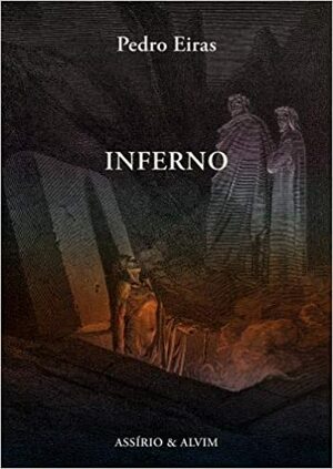 Inferno by Pedro Eiras