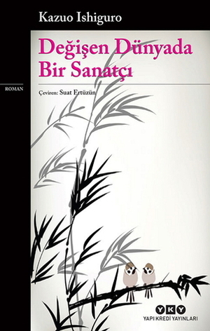 Değişen Dünyada Bir Sanatçı by Kazuo Ishiguro