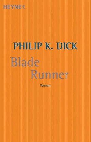 Blade Runner by Philip K. Dick