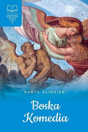 Boska Komedia  by Dante Alighieri