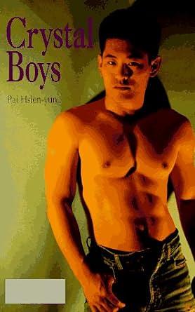 Crystal Boys: A Novel by Hsien-yung Pai, Xianyong Bai