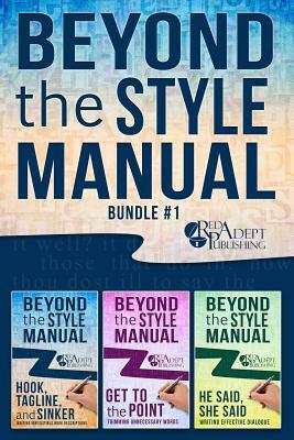 Beyond the Style Manual: Bundle #1 by Laura E. Koons, Stefanie Spangler Buswell, Kris James