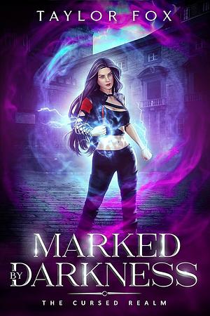 Marked by Darkness by Taylor Fox