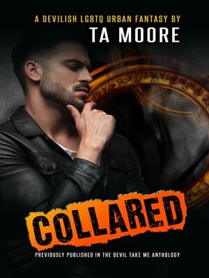 Collared by TA Moore