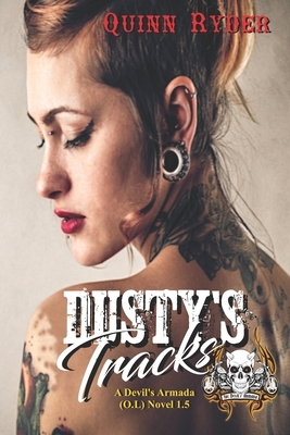 Dusty's Tracks: A Devil's Armada (O.L. Novel) 1.5 by Quinn Ryder