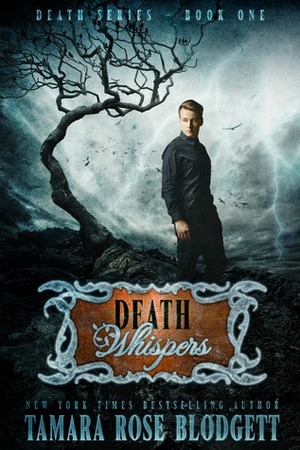 Death Whispers by Tamara Rose Blodgett