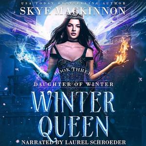 Winter Queen by Skye MacKinnon