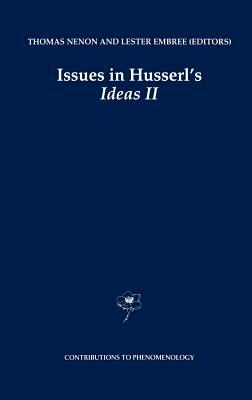 Issues in Husserl's Ideas II by 